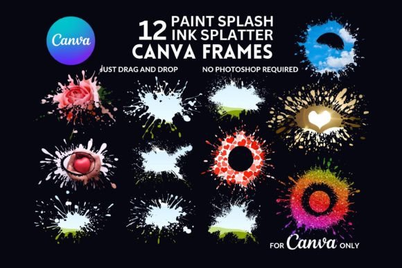 Download 12 Dynamic Paint Splash Canva Frame - Dynamic Collection